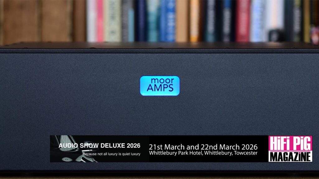 Moor Amps At Audio Show Deluxe 2026 hifi news